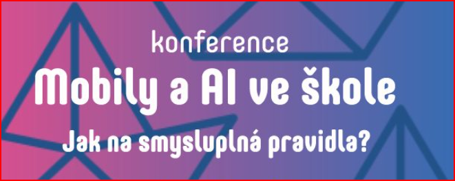 Mobily a umělá inteligence ve škole: zákaz, regulace, nebo nová realita?